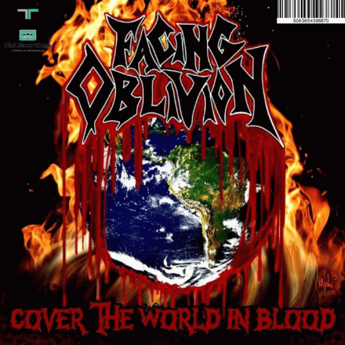 Facing Oblivion : Cover the World in Blood